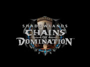 World of Warcraft: Shadowlands Chains of Domination
