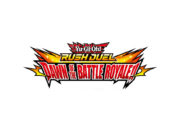 Rush Duel: Dawn Of The Battle Royale