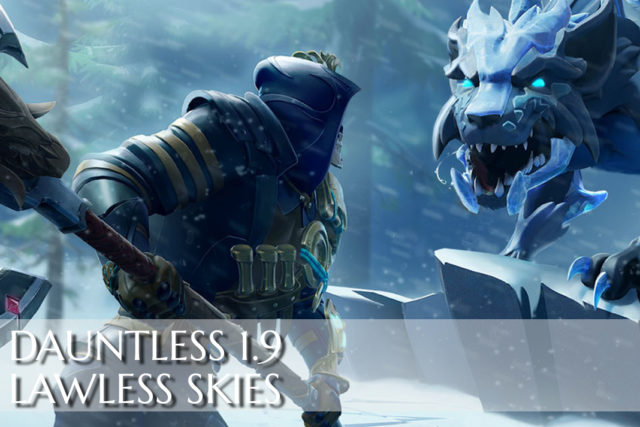 Dauntless 1.9 | Lawless Skies